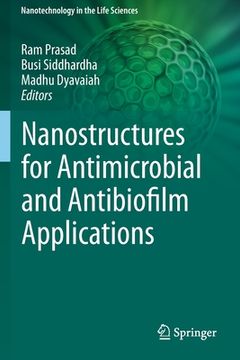 portada Nanostructures for Antimicrobial and Antibiofilm Applications (in English)