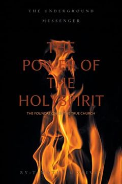 portada The Power of the Holy Spirit: The Foundation of the True Church (in English)