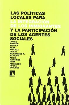portada Las Políticas Locales Para la Integración de los Inmigrantes y la Participación de los Agentes Sociales (in Spanish)