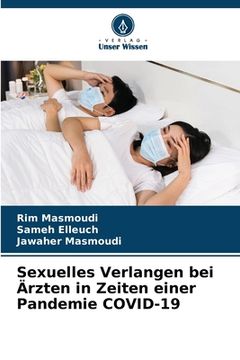 portada Sexuelles Verlangen bei Ärzten in Zeiten einer Pandemie COVID-19 (en Alemán)