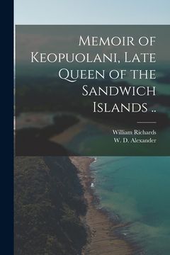 portada Memoir of Keopuolani, Late Queen of the Sandwich Islands .. (in English)