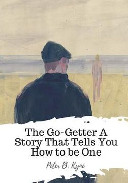 portada The Go-Getter A Story That Tells You How to be One