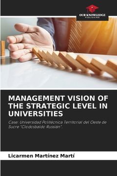 portada Management Vision of the Strategic Level in Universities (en Inglés)