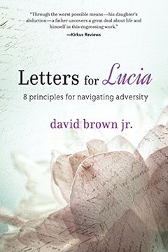 portada Letters for Lucia: 8 Principles for Navigating Adversity