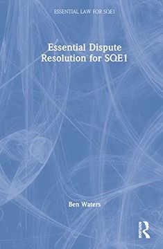 portada Essential Dispute Resolution for Sqe1 (Essential law for Sqe1) (en Inglés)