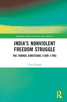 portada India’S Nonviolent Freedom Struggle (Routledge Studies in South Asian History) 