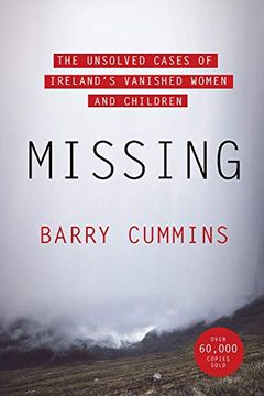 portada Missing: The Unsolved Cases of Ireland's Vanished Women and Children (en Inglés)