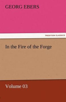 portada in the fire of the forge - volume 03