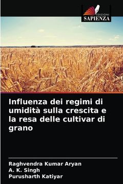 portada Influenza dei regimi di umidità sulla crescita e la resa delle cultivar di grano