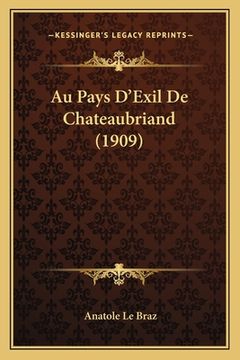 portada Au Pays D'Exil De Chateaubriand (1909) (in French)