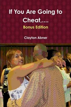 portada If You Are Going to Cheat, .... (en Inglés)