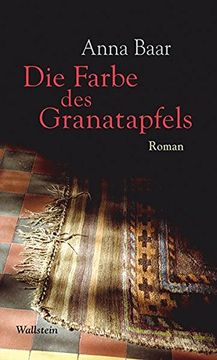 portada Die Farbe des Granatapfels: Roman (in German)
