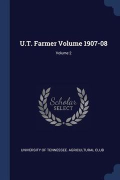 portada U.T. Farmer Volume 1907-08; Volume 2