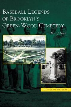 portada Baseball Legends of Brooklyn's Green-Wood Cemetery (en Inglés)