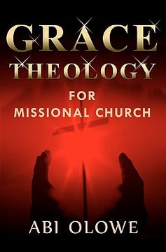 portada grace theology for missional church (en Inglés)