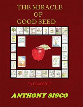 portada The Miracle of Good Seed (en Inglés)