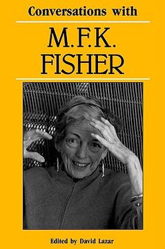 portada conversations with m. f. k. fisher (in English)