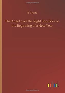 portada The Angel Over the Right Shoulder or the Beginning of a new Year (in English)