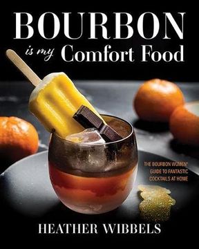 portada Bourbon is my Comfort Food (in English)