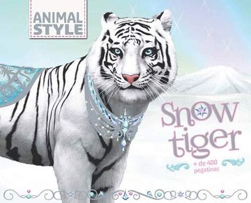 portada Snow Tiger (Mas de 400 Pegatinas) (in Spanish)