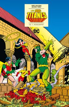 portada Los Nuevos Titanes vol. 2 de 6: ¡Reencuentro! (DC Icons) (Segunda edición) (en Castellano)