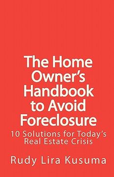 portada the home owner's handbook to avoid foreclosure (en Inglés)