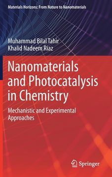 portada Nanomaterials and Photocatalysis in Chemistry: Mechanistic and Experimental Approaches (in English)