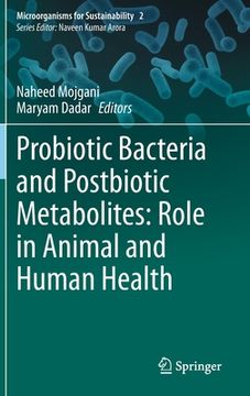 portada Probiotic Bacteria and Postbiotic Metabolites: Role in Animal and Human Health (in English)