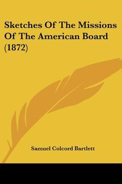 portada sketches of the missions of the american board (1872) (in English)