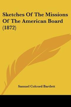 portada sketches of the missions of the american board (1872) (en Inglés)