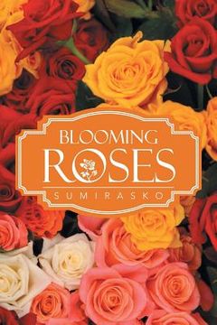 portada Blooming Roses (en Inglés)