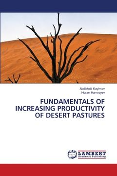 portada Fundamentals of Increasing Productivity of Desert Pastures (en Inglés)