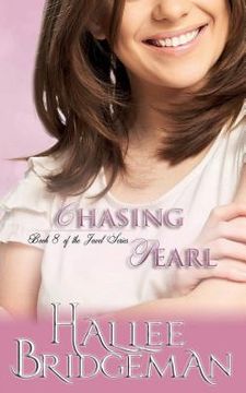 portada Chasing Pearl: The Jewel Series Book 8 (in English)