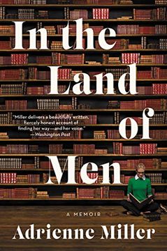 portada In the Land of Men: A Memoir (en Inglés)