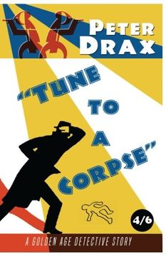 portada Tune to a Corpse: A Golden Age Mystery