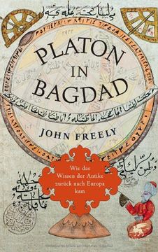 portada Platon in Bagdad: Wie das Wissen der Antike zurück nach Europa kam