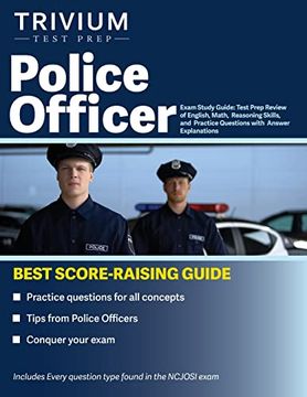 portada Police Officer Exam Study Guide: Test Prep Review of English, Math, Reasoning Skills, and Practice Questions With Answer Explanations (in English)