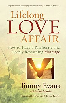 portada Lifelong Love Affair: How to Have a Passionate and Deeply Rewarding Marriage
