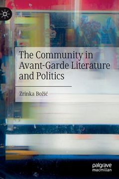 portada The Community in Avant-Garde Literature and Politics (en Inglés)