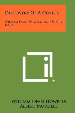 portada discovery of a genius: william dean howells and henry james (en Inglés)