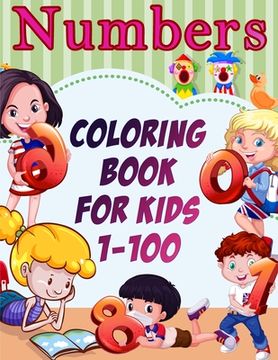 portada Numbers Coloring Book for Kids 1-100 (en Inglés)