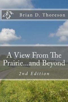 portada A View From The Prairie...and Beyond (en Inglés)