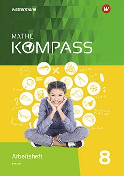 portada Mathe Kompass - Ausgabe für Bayern: Arbeitsheft mit Lösungen 8 (en Alemán)