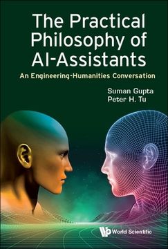 portada Practical Philosophy of Ai-Assistants, The: An Engineering-Humanities Conversation (en Inglés)