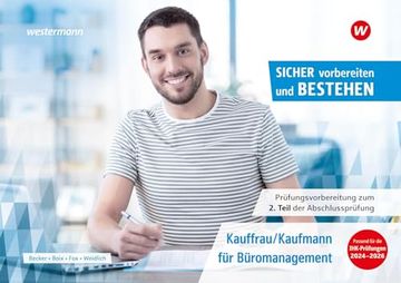 portada Prüfungsvorbereitung Sicher Vorbereiten und Bestehen. Kauffrau/Kaufmann für Büromanagement: Gestreckte Abschlussprüfung Teil 2 (en Alemán)