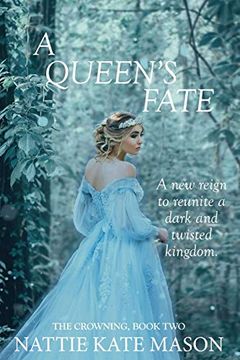 portada A Queen's Fate: Book 2 of the Crowning Series 