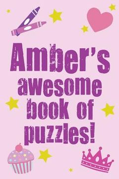 portada Amber's Awesome Book Of Puzzles! (en Inglés)