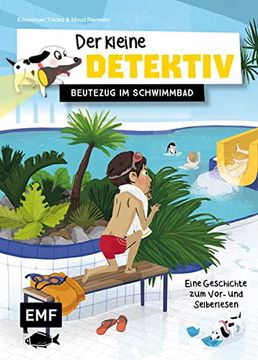 portada Der Kleine Detektiv? Beutezug im Schwimmbad: Eine Geschichte zum Vor- und Selberlesen (in German)