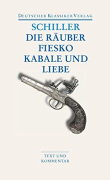 portada Die Räuber / Fiesko / Kabale und Liebe (Deutscher Klassiker Verlag im Taschenbuch) (en Alemán)