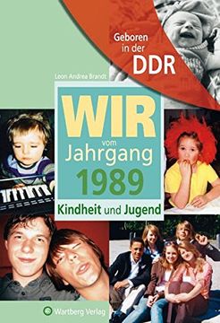 portada Geboren in der Ddr. Wir vom Jahrgang 1989 Kindheit und Jugend 